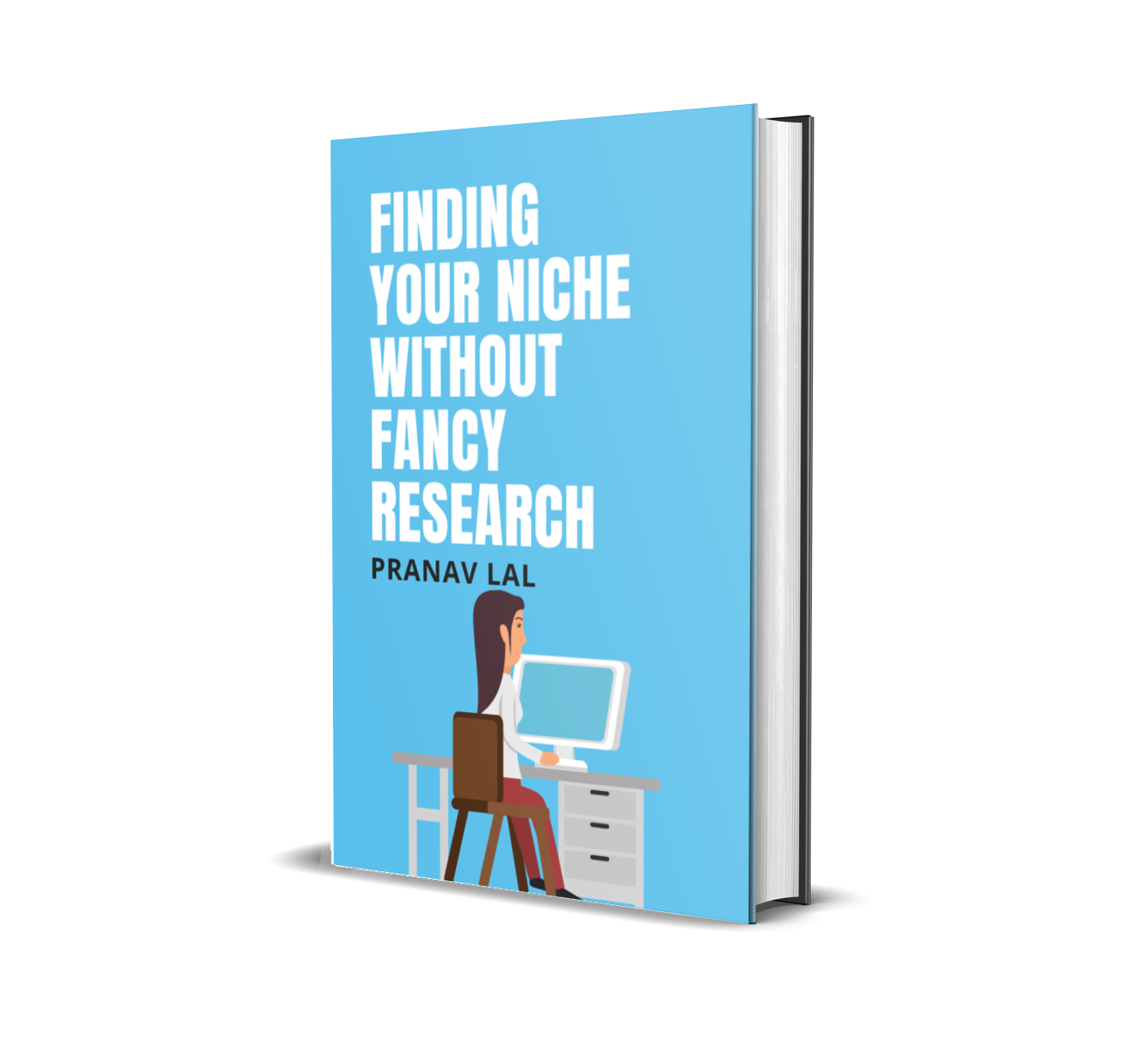 Finding a niche without fancy research